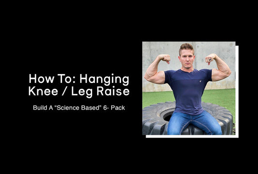 How To: Hanging Knee / Leg Raise