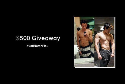 Win $500! #JedNorthFlex